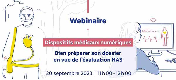 Regardez en replay - Dispositifs médicaux numériques : bien préparer son dossier en vue de l’évaluation HAS